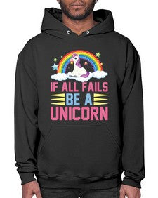 if all fails be a unicorn 218# - unicorn- Hoodie