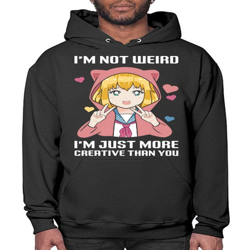 im not wierd im just more creative than you248# - anime- Hoodie