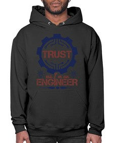 keep trust me im an engineer Style 262# - engineer- Hoodie