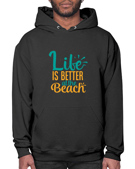 life is better at the beach Style 91# - summer- Hoodie