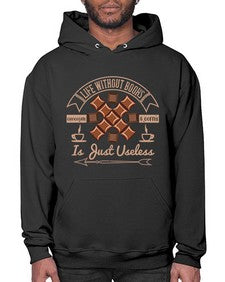 life without books chocolate coffee is just useless 318# - chocolate- Hoodie