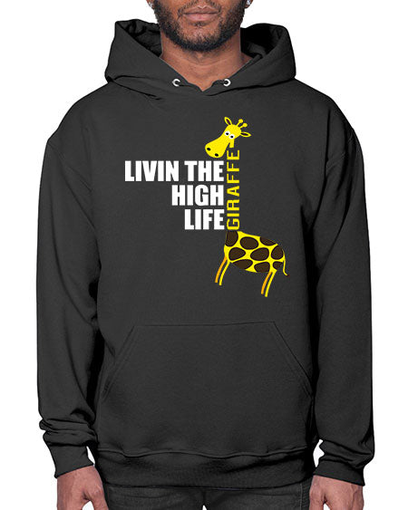 living the high life giraffe - giraffee- Hoodie