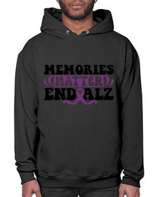 memories matter end alz 197# - alzheimers- Hoodie