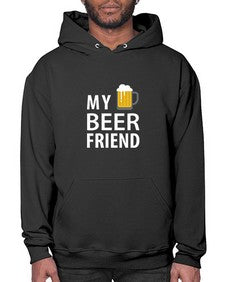 my beer friend 1409# - beer- Hoodie