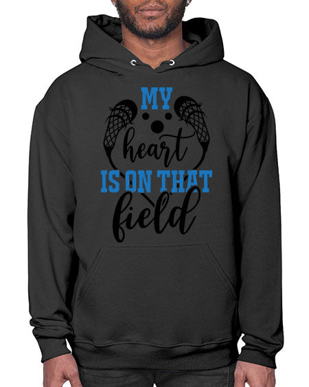 my heart is on that field 13# - lacrosse- Hoodie