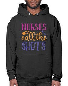 nurses call the shots Style 1234# - nurse- Hoodie
