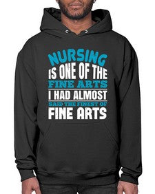 nursing is one of the fine arts Style 1275# - nurse- Hoodie