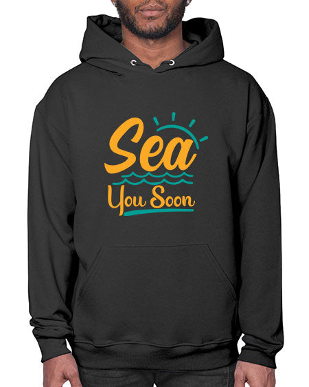 sea you soon Style 76# - summer- Hoodie