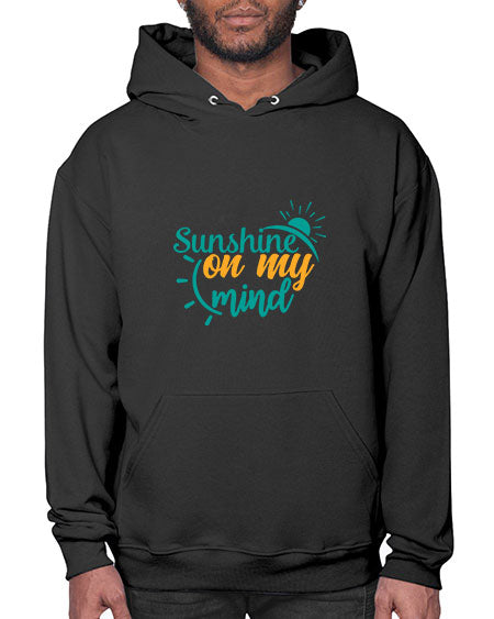 sunshine on my mind Style 72# - summer- Hoodie