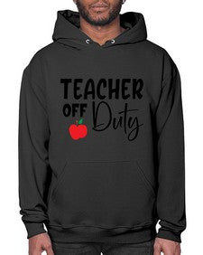 teacher off duty Style 377# - teacher- Hoodie
