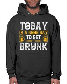 today is a good day to get drunk 1660# - beer- Hoodie