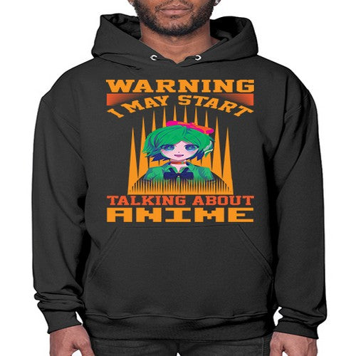 warning i may start talking about anime286# - anime- Hoodie