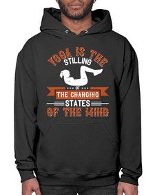 yoga is the stilling of the changing states of the mind  628# - yoga- Hoodie