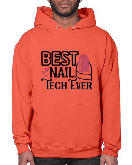 Best Nail Tech Ever 614# - nail tech- Hoodie