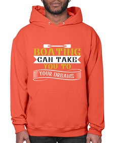Boating can take you to your dreams 50# - boats- Hoodie