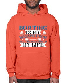 Boating is my escape from all the bullshit in my life 3# - boats- Hoodie