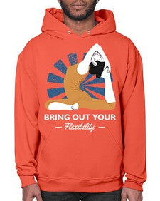 Bring Out Your Flexibility 185# - yoga- Hoodie