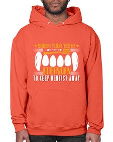 Brush your teeth everyday Style 82# - dentist- Hoodie