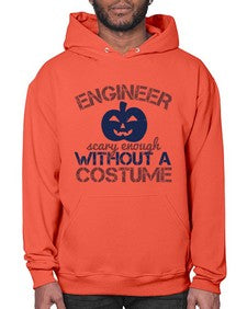 ENGINEER SCARY ENOUGH WITHOUT A COUSTUME Style 145# - engineer- Hoodie
