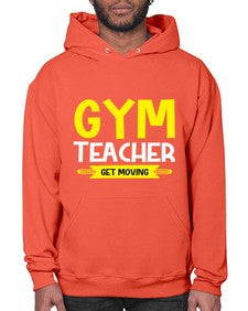Gym Teacher get Moving Style 173# - teacher- Hoodie