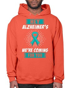 HeyAlzheimerswearecoming 158# - alzheimers- Hoodie