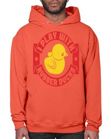 I Play With Rubber Ducks Style 40# - ducks- Hoodie