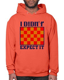 I didnt expect it 103# - chess- Hoodie
