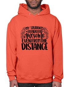 My Students Are Awesome Style 1112# - teacher- Hoodie