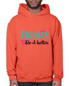 Nurses Do It Better Style Style 1243# - nurse- Hoodie