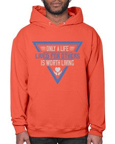 Only a life lived for others is worth living Style 39# - volunteer- Hoodie