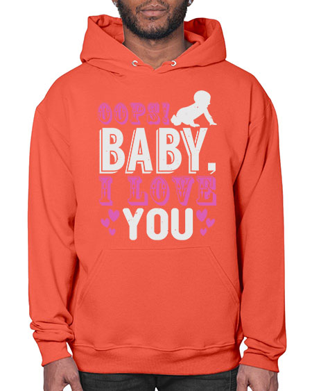 Oops Baby I love You Style 180# - baby- Hoodie