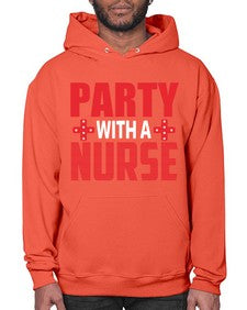 Party with a nurse 1299# - nurse- Hoodie