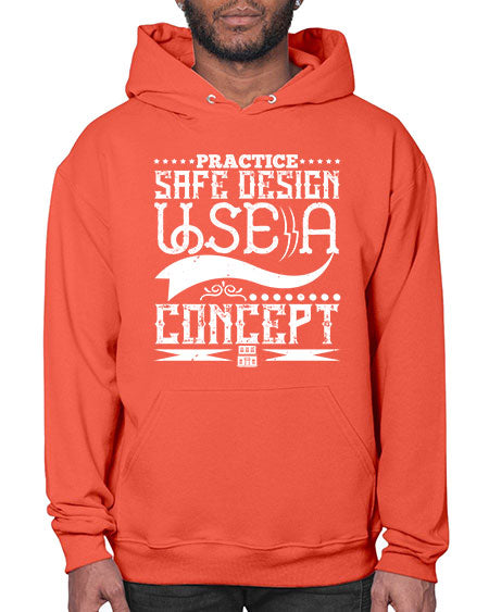 Practice safe design Use a concept Style 344# - architect- Hoodie