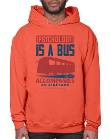 Psychology is a bus that accompanies an airplane 4# - bus- Hoodie