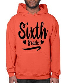 Sixth Grade 874# - sixth grade- Hoodie