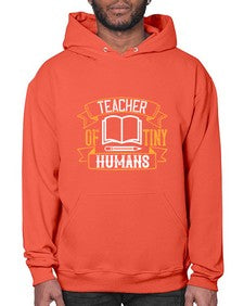 Teacher of tiny humans Style 1459# - teacher- Hoodie