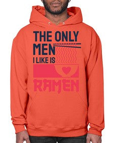 The Only Men I Like 1623# - Ramen- Hoodie