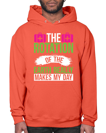 The Rotation Of The Earth Really Makes My Day 7# - nature- Hoodie