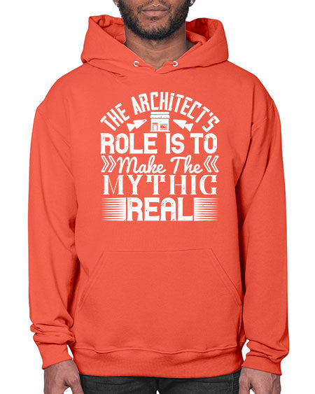 The architects role is to make the mythic real Style 409# - architect- Hoodie