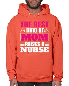 The best king of mom raises a nurse Style 1502# - nurse- Hoodie