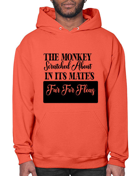 The monkey scratched about in  - monkey- Hoodie
