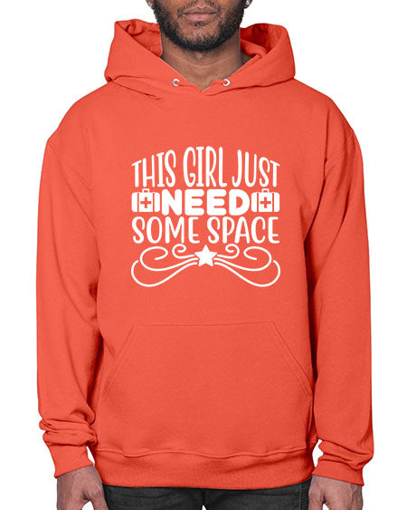 This Girl Just Need Some Space 5# - space- Hoodie