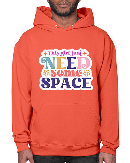This girl just need some space 3# - space- Hoodie