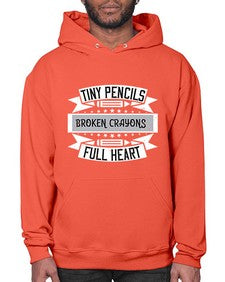 Tiny pencils broken crayons full heart Style 1571# - teacher- Hoodie
