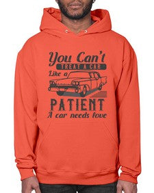 You cant treat a car like a patient A car needs love 97# - car- Hoodie