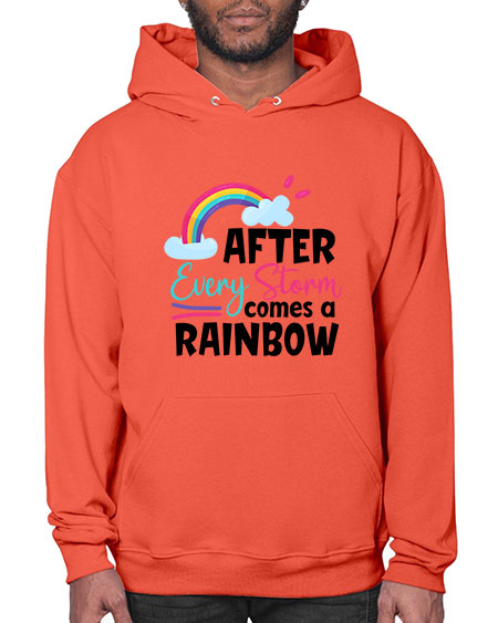 after every storm comes a rainbow Style 16# - baby- Hoodie