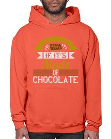 anything is good if its made of chocolate 29# - cooking- Hoodie