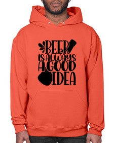 beer is always a good idea 649# - beer- Hoodie