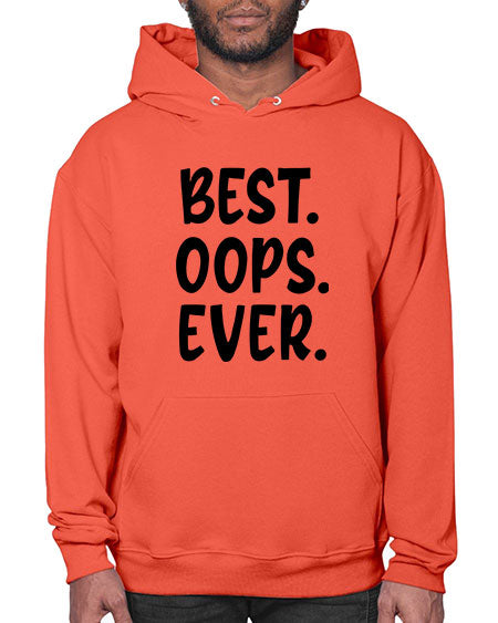best oops ever Style 43# - baby- Hoodie