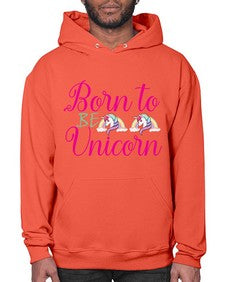 born to be unicorn 73# - unicorn- Hoodie
